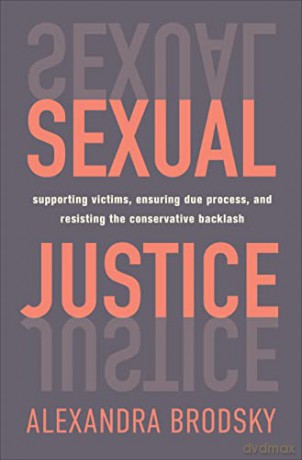 Sexual Justice - Alexandra Brodsky [KSIĄŻKA]