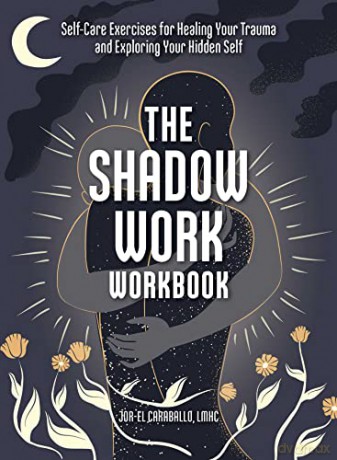 Shadow Work Workbook Tr - Jor El Caraballo [KSIĄŻKA]