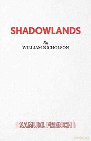 Shadowlands - A Play - William Nicholson [KSIĄŻKA]