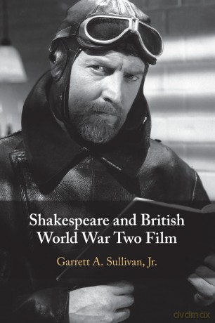 Shakespeare And British World War Two F - Sullivan Garrett A. [KSIĄŻKA]