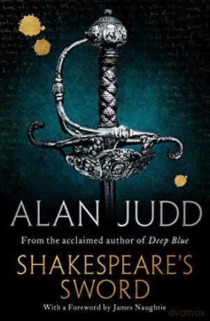 Shakespeares Sword - Alan Judd [KSIĄŻKA]