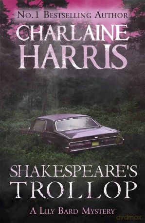 Shakespeares Trollop - Charlaine Harris [KSIĄŻKA]