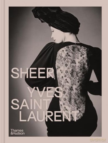 Sheer Yves Saint Laurent - Shazia Boucher [KSIĄŻKA]