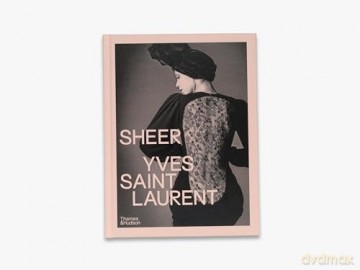 Sheer Yves Saint Laurent - Shazia Boucher [KSIĄŻKA]