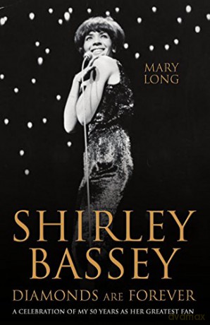 Shirley Bassey Diamonds Are Forever - Mary Long [KSIĄŻKA]