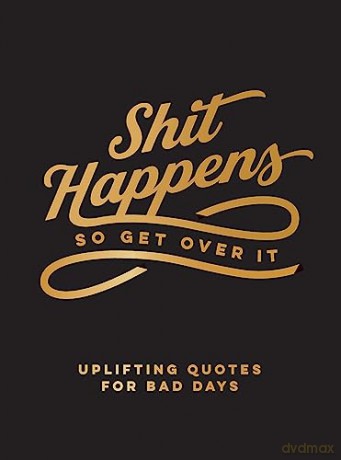 Shit Happens So Get Over It - Summersdale [KSIĄŻKA]