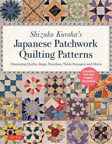 Shizuko Kuroha's Japanese Patchwork Quilting Patterns: Charming Quilts, Bags, Pouches, Table Runners and More - Shizuko Kuroha [KSIĄŻKA]