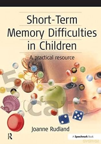 Short Term Memory Difficulties/Children - Joanne Rudland [KSIĄŻKA]