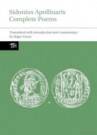 Sidonius Apollinaris Complete Poems - Roger P.H. Green [KSIĄŻKA]