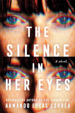 Silence In Her Eyes - Correa Armando Lucas [KSIĄŻKA]