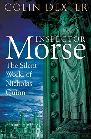 Silent World Of Nicholas Quinn - Colin Dexter [KSIĄŻKA]