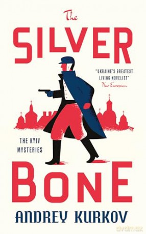 Silver Bone - Andrey Kurkov [KSIĄŻKA]