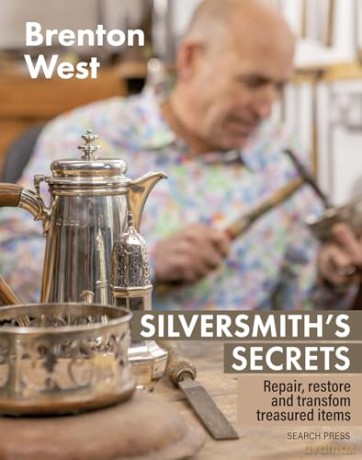Silversmiths Secrets - Brenton West [KSIĄŻKA]