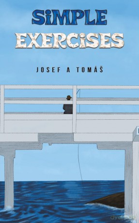 Simple Exercises - Josef A Tom [KSIĄŻKA]