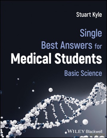 Single Best Answers for Medical Students: Basic Science - Stuart Kyle [KSIĄŻKA]