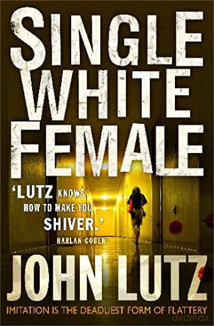 Single White Female B - Lutz John [KSIĄŻKA]