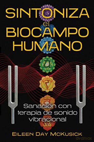 Sintoniza El Biocampo Humano - Eileen Day Mckusick [KSIĄŻKA]