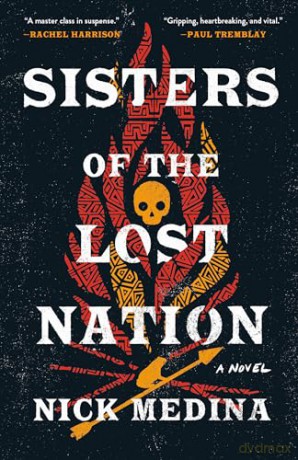 Sisters Of The Lost Nation - Nick Medina [KSIĄŻKA]
