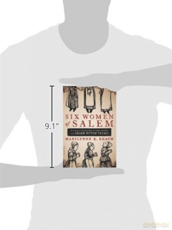 Six Women Of Salem - Marilynne K. Roach [KSIĄŻKA]