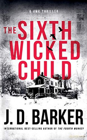 Sixth Wicked Child - J.D. Barker [KSIĄŻKA]