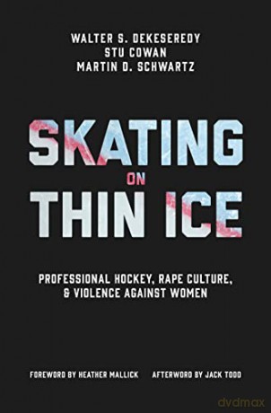Skating On Thin Ice - Walter Dekeseredy [KSIĄŻKA]