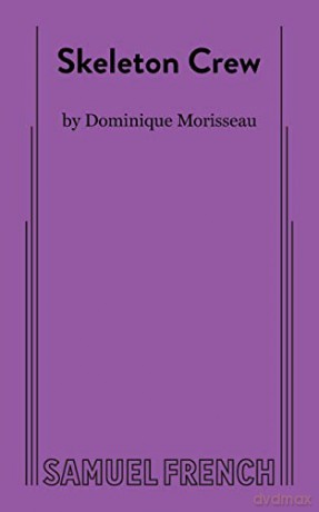 Skeleton Crew - Dominique Morisseau [KSIĄŻKA]