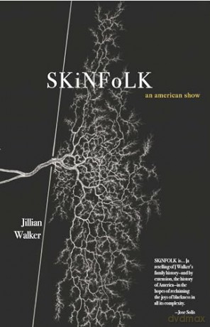 Skinfolk An American Show - Jillian Walker [KSIĄŻKA]