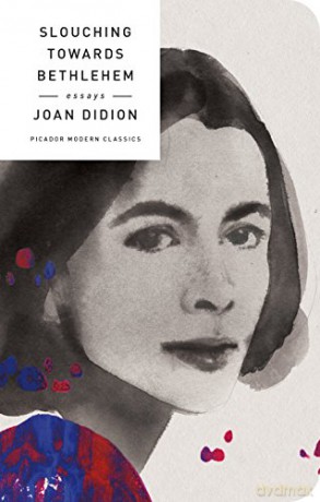Slouching Towards Bethlehem Pmc - Joan Didion [KSIĄŻKA]
