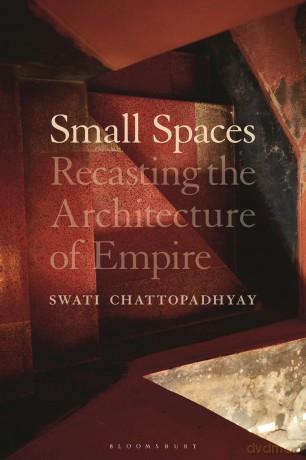 Small Spaces - Swati Chattopadhyay [KSIĄŻKA]