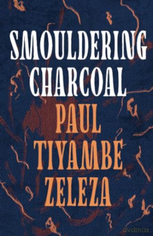 Smouldering Charcoal - Zeleza Paul Tiyambe [KSIĄŻKA]