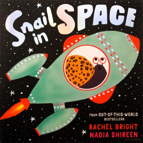 Snail In Space - Rachel Bright [KSIĄŻKA]
