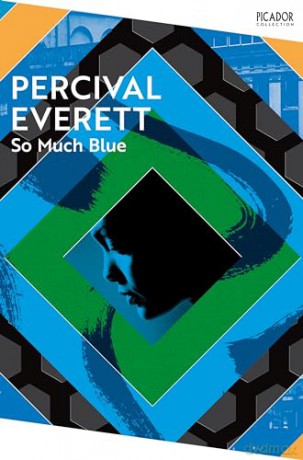 So Much Blue - Percival Everett [KSIĄŻKA]