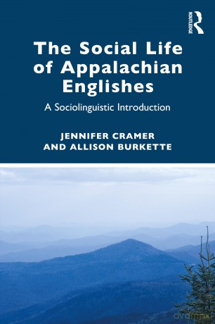 Social Life Of Appalachian Englishes - Jennifer Cramer [KSIĄŻKA]