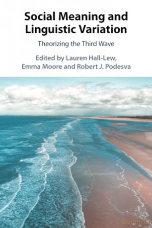 Social Meaning And Linguistic Variation - Edited By Lauren Hal [KSIĄŻKA]