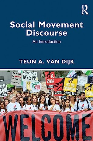 Social Movement Discourse - Teun A Van Dijk [KSIĄŻKA]
