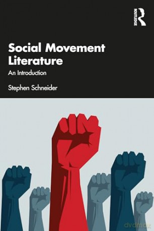 Social Movement Literature - Stephen Schneider [KSIĄŻKA]