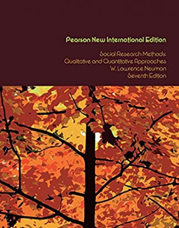 Social Research Methods: Qualitative and Quantitative Approaches: Pearson New International Edition - W. Neuman [KSIĄŻKA]