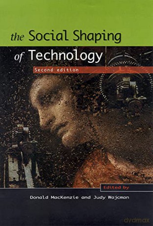 Social Shaping Of Technology - Donald Mackenzie [KSIĄŻKA]