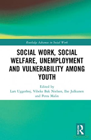 Social Work Social Welfare Unemployment - Vibeke Bak Nielsen [KSIĄŻKA]