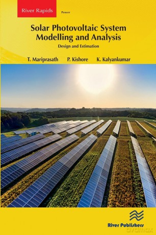 Solar Photovoltaic System Modelling and Analysis: Design and Estimation (River Publishers Series in Power) - T. Mariprasath [KSIĄŻKA]