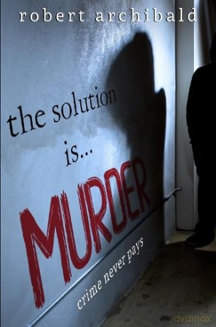 Solution Is Murder - Robert Archibald [KSIĄŻKA]