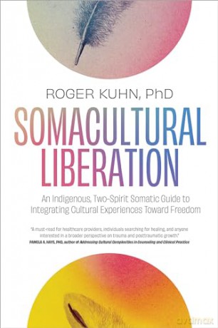 Somacultural Liberation - Roger Kuhn [KSIĄŻKA]