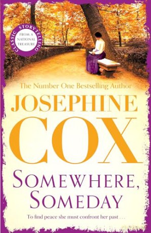 Somewhere Someday - Josephine Cox [KSIĄŻKA]