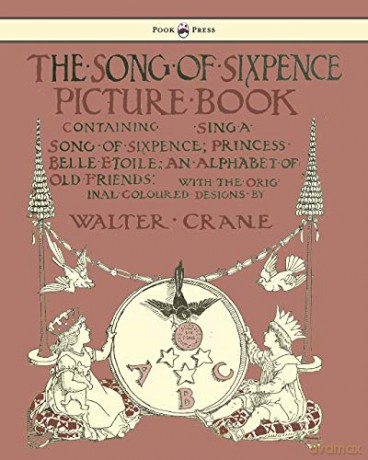 Song Of Sixpence Picture Book - Cont - Walter Crane [KSIĄŻKA]