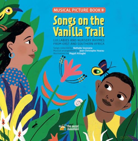 Songs On The Vanilla Trail - Nathalie Sousasana [KSIĄŻKA]
