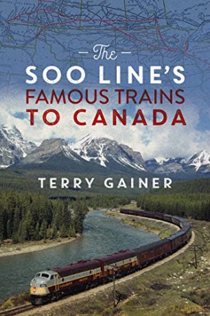 Soo Lines Famous Trains To Canada [KSIĄŻKA]