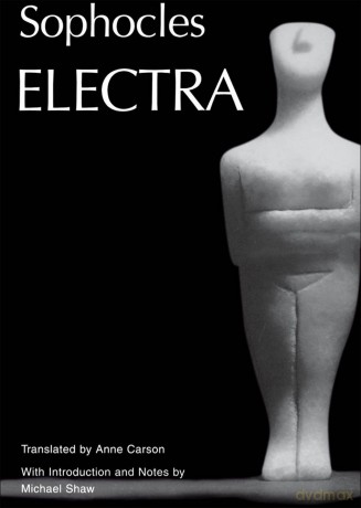Sophocles Electra Gtnt P - Carson [KSIĄŻKA]