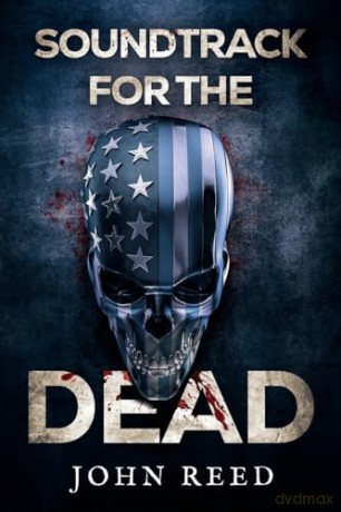 Soundtrack For The Dead - John Reed [KSIĄŻKA]