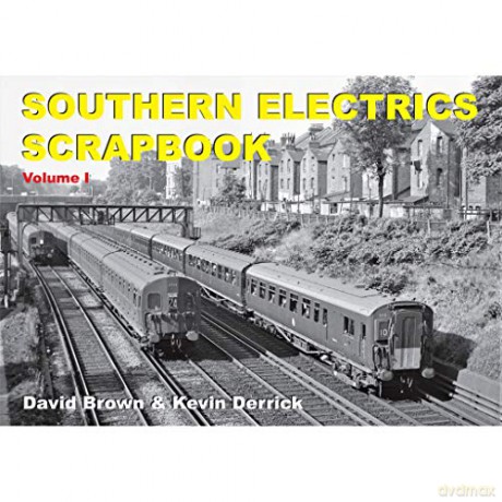 Southern Electrics Scrapbook I - Kevin Derrick [KSIĄŻKA]