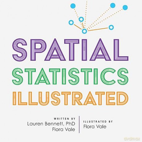 Spatial Statistics Illustrated [KSIĄŻKA]